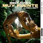 cover: Melyjones - Muy Fuente (ESH Edit)