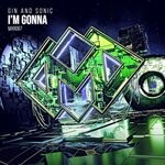 cover: Gin & Sonic - I'm Gonna