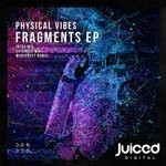 cover: Physical Vibes - Fragments