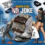 cover: Chappa Vybz - No Joke (Explicit)