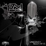 cover: TLZMN - Uncover Illusions