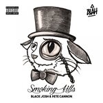 cover: Black Josh|Pete Cannon - Smoking Kills