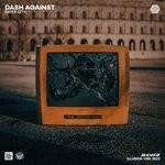 cover: Bayer Seth - Dash Against (Big Room)