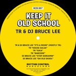 cover: Dj Bruce Lee|Tr - Keep It Old School