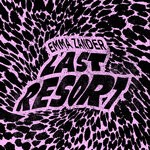 cover: Emma Zander - Last Resort (Explicit)