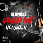 cover: Rednose - Gangsta Shit, Vol 2 (Explicit)