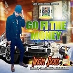 cover: Iikon Boss - GO FI THE MONEY