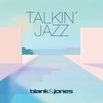 cover: Blank & Jones - Talkin' Jazz