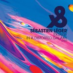 cover: Sebastien Leger - Extassy / In A Distorted Galaxy