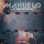 cover: Manuelo - L. A. On My Mind