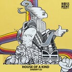 cover: Sheriff Dj - House Of A Kind