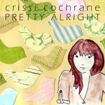 cover: Crissi Cochrane - Pretty Alright