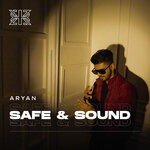 cover: Aryan - Safe & Sound