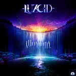 cover: Luzcid - Illusions, Part 1 (Explicit)