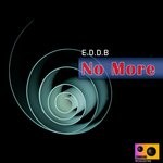 cover: E.d.d.b - No More