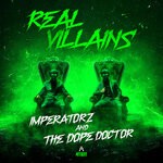 cover: Imperatorz|The Dope Doctor - Real Villains