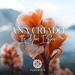 cover: Ana Criado - It's You I See