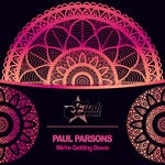 cover: Paul Parsons - We're Getting Down