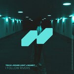 cover: Inameit|Round Light|Trvlr - I Follow Rivers