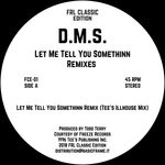 cover: Todd Terry|D.m.s. - Let Me Tell You Somethinn Remixes