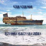 cover: Yeah Yeah Noh - Automatically Saturday