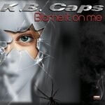 cover: K.B. Caps - Blame It On Me