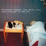 cover: The Weather Prophets - Blue Skies & Free-Rides: The Best Of 1986-1989