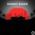 cover: Ivan Blyashenko|Tropicz - Honey Rider