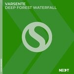 cover: Varsente - Deep Forest Waterfall