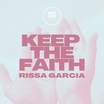 cover: Rissa Garcia - Keep The Faith