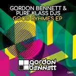 cover: Gordon Bennett|Pure Klass Djs - Good Rhymes EP