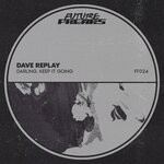 cover: Dave Replay - Darling, Keep It Going