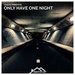 cover: Sasha Primitive - Only Have One Night