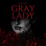 cover: Waldreg - Gray Lady