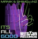 cover: Manik (nz)|Shimoxxnz - It's All Good