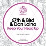 cover: 67th & Bird|Dan Laino - Keep Your Head Up