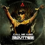 cover: Routter - Call Me King
