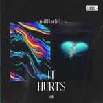 cover: millforlife - It Hurts (Original Mix)