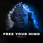 cover: Rave-t - Free Your Mind