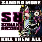 cover: Sandro Mure - Kill Them All