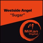 cover: Westside Angel - Sugar