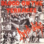 cover: Angelic Upstarts - Blood On The Terraces (Explicit)