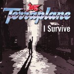 cover: Terraplane - I Survive (City Records Version)