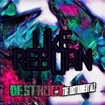 cover: Like Reborn - Destruct (The Official Instrumentalz)