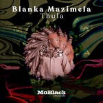 cover: Blanka Mazimela|Khonaye|Sobantwana - Thula EP