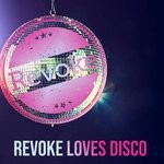 cover: Various - Revoke Loves Disco