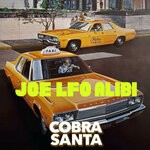 cover: Cobra Santa - Joe Lfo Alibi