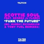 cover: Scottie Soul|George Jj Flores - Funk The Future