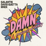 cover: Mnek|David Guetta|Galantis - Damn (You've Got Me Saying)