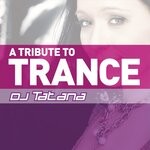 cover: Dj Tatana - A Tribute To Trance